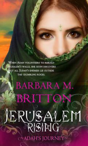 Jerusalem Rising: Adah's Journeyvolume 3