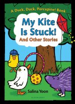 My Kite Is Stuck! and Other Stories
