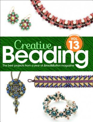 Creative Beading Vol. 13