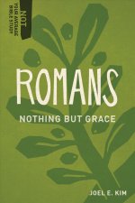 Romans: Nothing But Grace