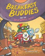 Breakfast Buddies and the Wild Waffle West