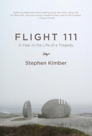 Flight 111: A Year in the Life of a Tragedy
