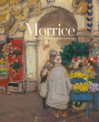 Morrice: The A.K. Prakash Collection in Trust to the Nation