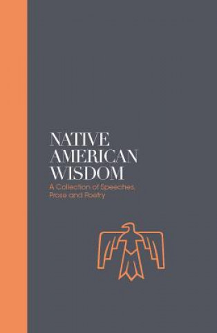 Native American Wisdom - Sacred Texts
