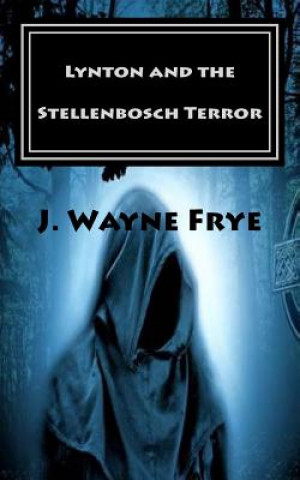 Lynton and the Stellenbosch Terror