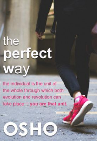 The Perfect Way (Osho,Osho International Foundation)(Brožovaná)