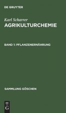 Agrikulturchemie, Band 1, Pflanzenernahrung