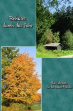 Behütet durch das Jahr