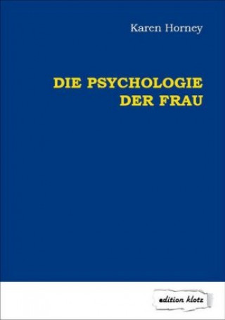 Die Psychologie der Frau