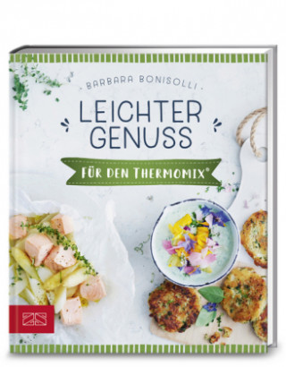 Leichter Genuss für den Thermomix®