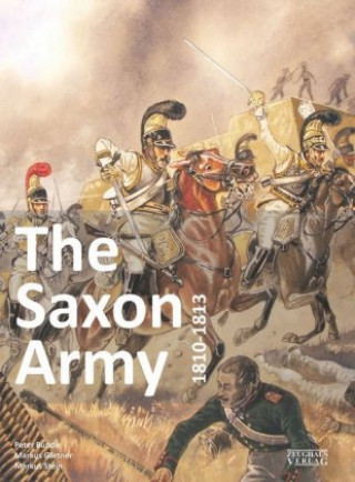 Saxon Army 1810-1813