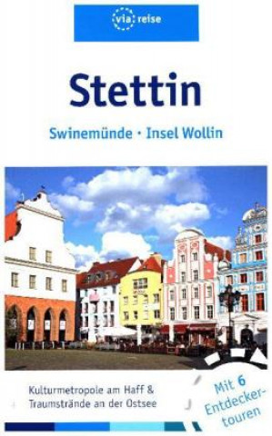 Stettin, Swinemünde, Insel Wollin