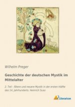 Geschichte der deutschen Mystik im Mittelalter