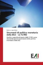 Strumenti di politica monetaria della BCE - Le TLTRO