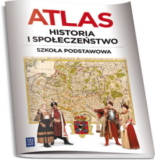 Historia i spoleczenstwo Atlas 4-6
