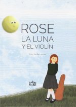 Rose, la luna y el violín