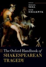 Oxford Handbook of Shakespearean Tragedy