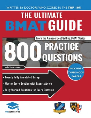 Ultimate BMAT Guide: 800 Practice Questions