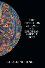 Invention of Race in the European Middle Ages
