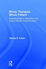 Whole Therapist, Whole Patient
