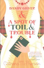 Dandy Gilver and a Spot of Toil and Trouble