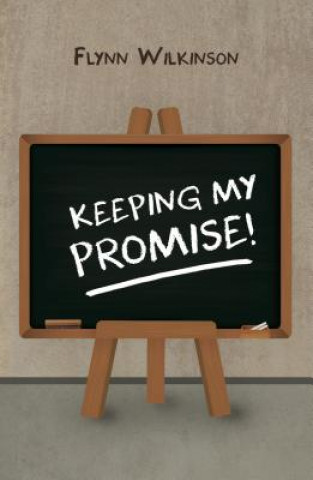 Keeping My Promise