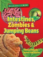 Intestines, Zombies and Jumping Beans