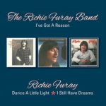 I've Got A Reason/Dance A Little Light/I Still Hav
