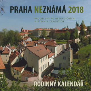 Praha neznámá 2018 - kalendář