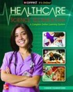 Health Care Science Technology: Career Foundations, Student Edition