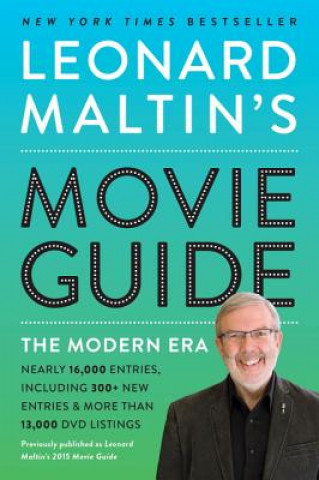 Leonard Maltin's Movie Guide: The Modern Era, Previously Published as Leonard Maltin's 2015 Movie Guide (Leonard Maltin)(Brožovaná)