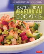 Healthy Indian Vegetarian Cooking