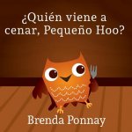?Quien viene a cenar, Pequeno Hoo?