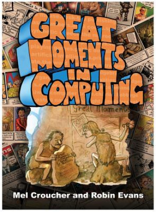 Great Moments in Computing