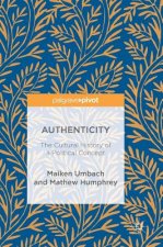 Authenticity: The Cultural History of a Political Concept