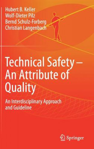 Technical Safety - An Attribute of Quality