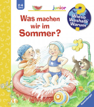 Wieso? Weshalb? Warum? junior: Was machen wir im Sommer? (Band 60)