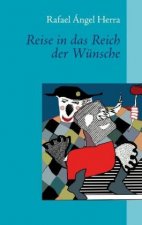 Reise in das Reich der Wünsche