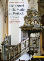 Die Kanzel in St. Marien zu Rostock (1574/1723)