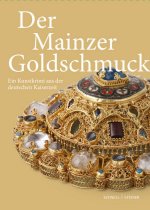 Der Mainzer Goldschmuck