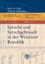 Sprache und Sprachgebrauch in der Weimarer Republik