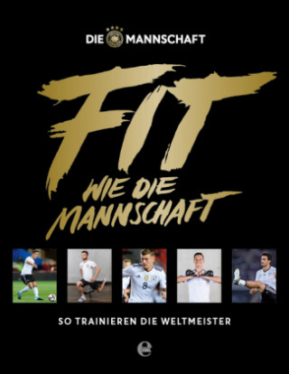 Fit wie die Mannschaft