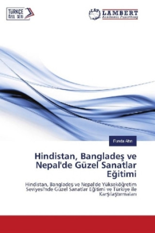 Hindistan, Banglades ve Nepal'de Güzel Sanatlar Egitimi