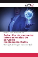 Selección de mercados internacionales de servicios medioambientales
