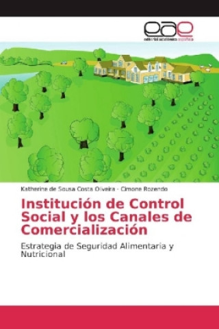 Institución de Control Social y los Canales de Comercialización