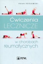 Cwiczenia lecznicze w chorobach reumatycznych