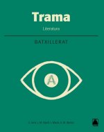 Trama, literatura, batxillerat 1