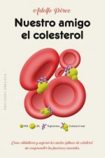 Nuestro Amigo El Colesterol