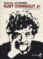Kurt Vonnegut. Una biografia chimica