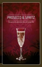 Prosecco & Spritz